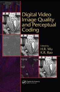 Enlarge image Cover: Digital Video Image Quality and Perceptual Coding - CRC Press
