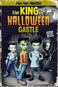 Cover: The King of Halloween Castle - Raintree Publishers