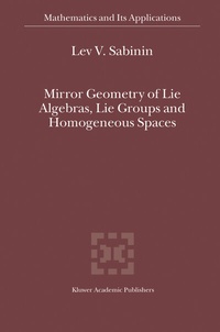 Abbildung von: Mirror Geometry of Lie Algebras, Lie Groups and Homogeneous Spaces - Springer