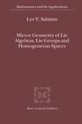Bild: Mirror Geometry of Lie Algebras, Lie Groups and Homogeneous Spaces - Springer