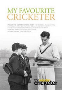 Enlarge image Cover: My Favourite Cricketer - John Wisden & Co Ltd