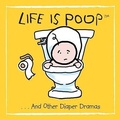 Cover: Life is Poop - Sellers Publishing, Incorporated