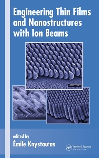 Abbildung von: Engineering Thin Films and Nanostructures with Ion Beams - CRC Press