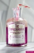 Cover: The Hypochondriac - Methuen Drama