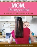 Cover: Mom, Incorporated - Sellers Publishing, Incorporated