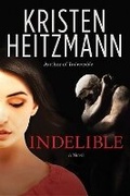 Cover: Indelible - Waterbrook Press (A Division of Random House Inc)