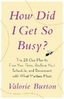 Cover: How Did I Get so Busy? - Waterbrook Press (A Division of Random House Inc)