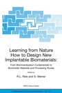 Cover: Learning from Nature How to Design New Implantable Biomaterials: From Biomineralization Fundamentals to Biomimetic Materials and Processing Routes - Springer