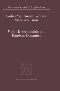 Enlarge image Cover: P-adic Deterministic and Random Dynamics - Springer