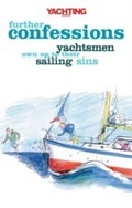 Cover: Yachting Monthly's Further Confessions - Adlard Coles Nautical