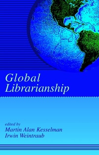 Abbildung von: Global Librarianship - CRC Press