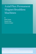 Cover: Axial Flux Permanent Magnet Brushless Machines - Springer
