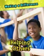 Cover: Helping Others - Raintree Publishers