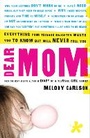Cover: Dear Mom... - Waterbrook Press (A Division of Random House Inc)