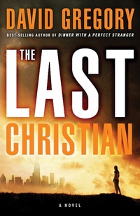 Enlarge image Cover: The Last Christian - Waterbrook Press (A Division of Random House Inc)