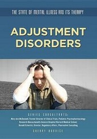 Enlarge image Cover: Adjustment Disorders - Mason Crest Publishers