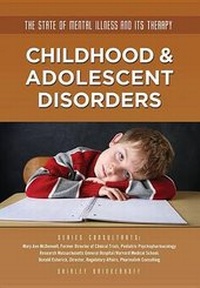 Enlarge image Cover: Childhood and Adolescent Disorders - Mason Crest Publishers