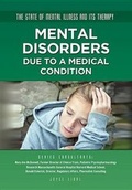 Cover: Mental Disorders Due To A Medical Condition - Mason Crest Publishers