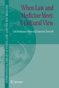 Cover: When Law and Medicine Meet: A Cultural View - Springer