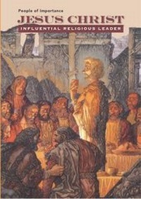 Enlarge image Cover: Jesus Christ - Religious Leader - Mason Crest Publishers