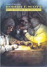 Enlarge image Cover: Robert F. Scott - British Explorer - Mason Crest Publishers
