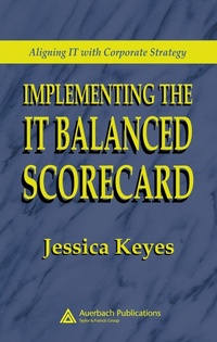 Enlarge image Cover: Implementing the IT Balanced Scorecard - Auerbach