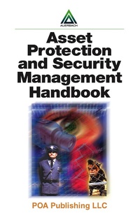 Enlarge image Cover: Asset Protection and Security Management Handbook - Auerbach
