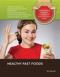 Cover: Healthy Fast Foods - Mason Crest Publishers