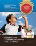 Cover: Nutrition for Achievement in Sport and Academics - Mason Crest Publishers