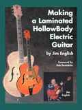Cover: Making a Laminated Hollow Body Electric Guitar - AuthorHouse