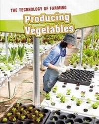 Enlarge image Cover: Producing Vegetables - Raintree Publishers