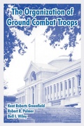 Cover: The Organization of Ground Combat Troops - University Press of the Pacific