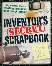 Enlarge image Cover: Inventors' Secret Scrapbook - A & C Black (Childrens books)
