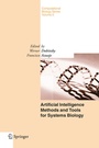 Cover: Artificial Intelligence Methods and Tools for Systems Biology - Springer