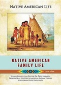 Cover: Native American Family Life - Mason Crest Publishers