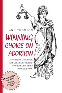 Enlarge image Cover: Winning Choice on Abortion - Trafford Publishing