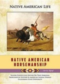 Cover: Native American Horsemanship - Mason Crest Publishers