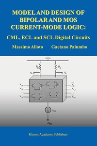 Enlarge image Cover: Model and Design of Bipolar and MOS Current-Mode Logic - Springer