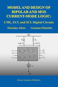 Enlarge image Cover: Model and Design of Bipolar and MOS Current-Mode Logic - Springer