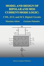 Cover: Model and Design of Bipolar and MOS Current-Mode Logic - Springer
