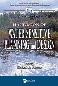 Enlarge image Cover: Handbook of Water Sensitive Planning and Design - CRC Press