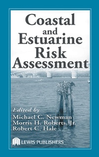Enlarge image Cover: Coastal and Estuarine Risk Assessment - CRC Press