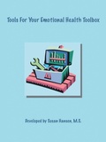 Cover: Tools for Your Emotional Health Tool Box - Trafford Publishing