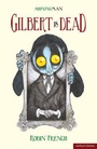 Cover: "Gilbert is Dead" - Methuen Drama