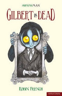 Enlarge image Cover: "Gilbert is Dead" - Methuen Drama