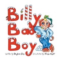 Cover: Billy Bad Boy - Trafford Publishing