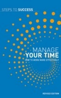 Abbildung von: Manage Your Time - A&C Black Business Information and Development