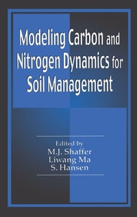 Enlarge image Cover: Modeling Carbon and Nitrogen Dynamics for Soil Management - CRC Press