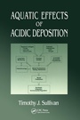 Cover: Aquatic Effects of Acidic Deposition - CRC Press