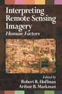 Cover: Human Factors in the Interpretation of Remote Sensing Imagery - CRC Press